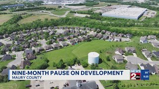 Nine-month pause on development in Maury County