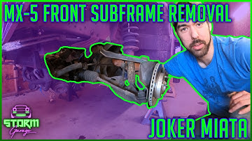How To Remove Mazda Miata Front Subframe |Joker Miata Build|