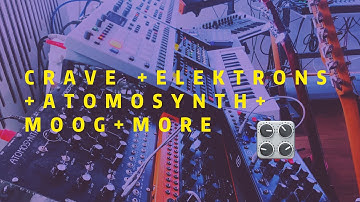 Analog Rytm MKII + Analog Four MKII + Behringer Crave + Moog Sub 37 + Keystep + Digitakt + Digitone