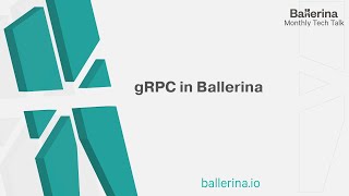 gRPC in Ballerina - Monthly Tech Talk - 9/1/2020