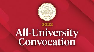 SDSU 2022 All-University Convocation