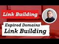 Find Expired Domains, Using Expired Domains to Build Links, best Practices