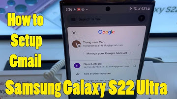 How To Set Up Gmail Samsung Galaxy S22 Ultra