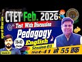 CTET FEBRUARY 2026 || ENGLISH PEGAGOGY SET- 36, DISCUSSION By CHAUHAN SIR #ctet #ctetexam