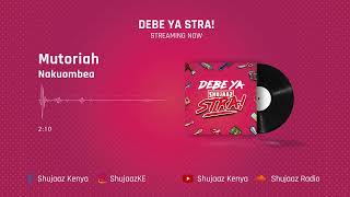 Mutoriah -Nakuombea