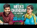 Meeko dhandam full song  30 rojullo preminchadam ela  pradeep machirajuamritha anup rubens