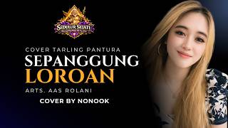 COVER TARLING || SEPANGGUNG LOROAN || BY NONOOK