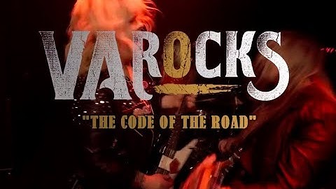 VA ROCKS - THE CODE OF THE ROAD [OFFICIAL MUSIC VIDEO]