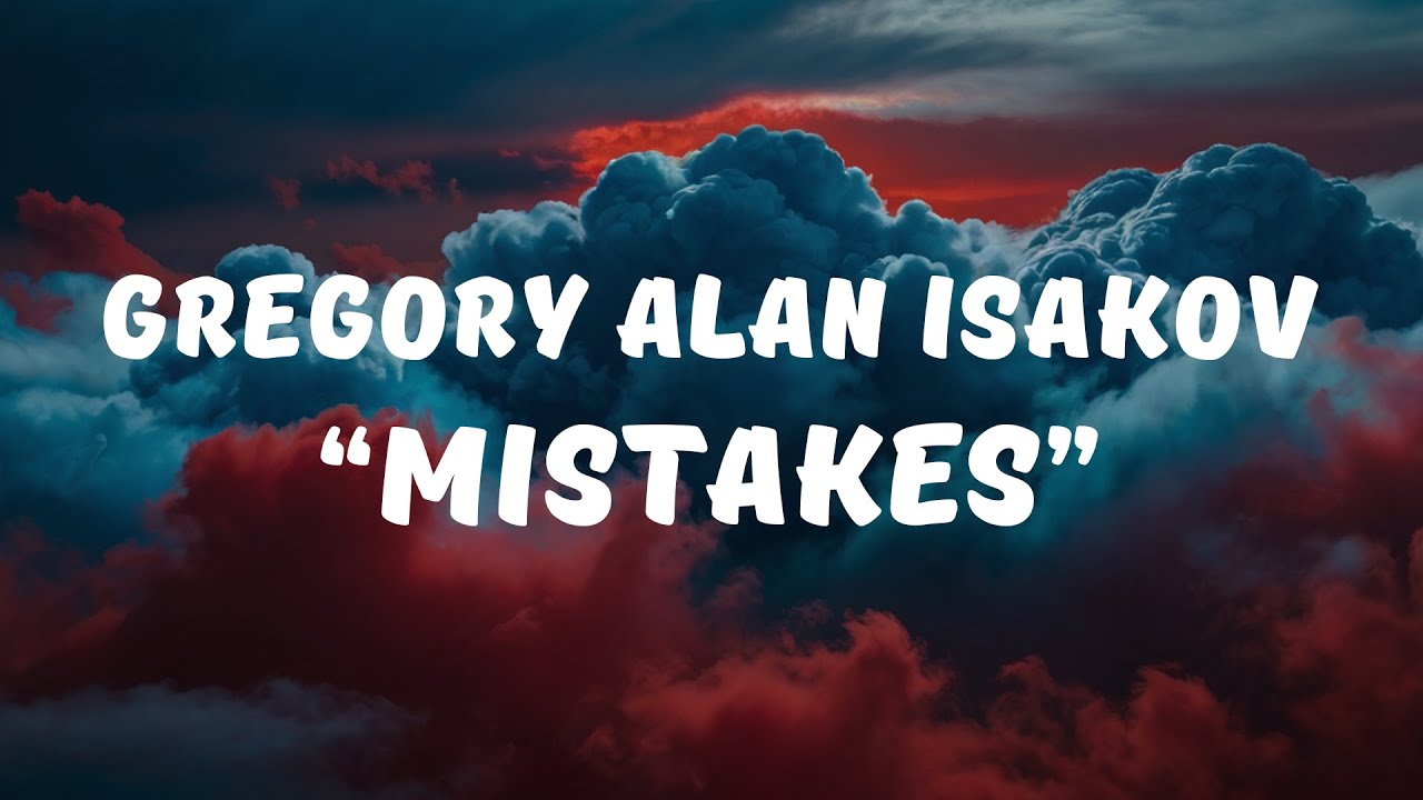 Gregory Alan Isakov - Mistakes (Lyrics / Lyrics Video)