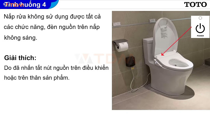 Bồn cầu toto washlet lỗi không bơm nước năm 2024