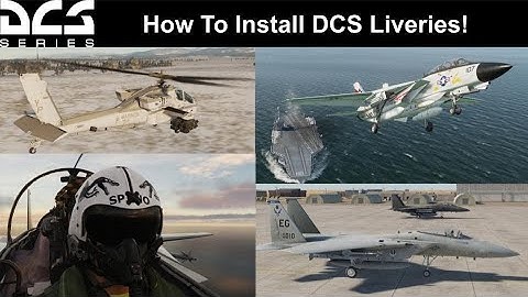 How to Install Liveries in DCS World