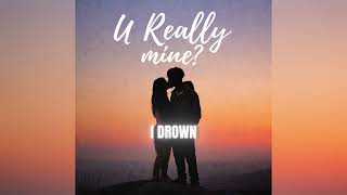 U Really Mine  Jvdxn   