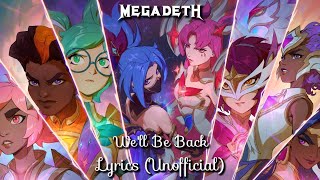 Megadeth - We'll Be Back - Lyrics (Unofficial)