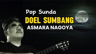 Pop Sunda Doel Sumbang - Asmara Nagoya