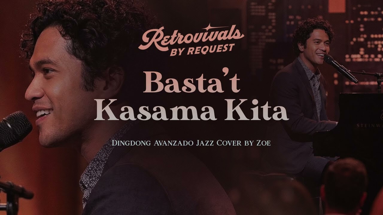 Retrovivals - Bastat Kasama Kita - Dindong Avanzado (OPM Jazz AI Cover by Zoe)
