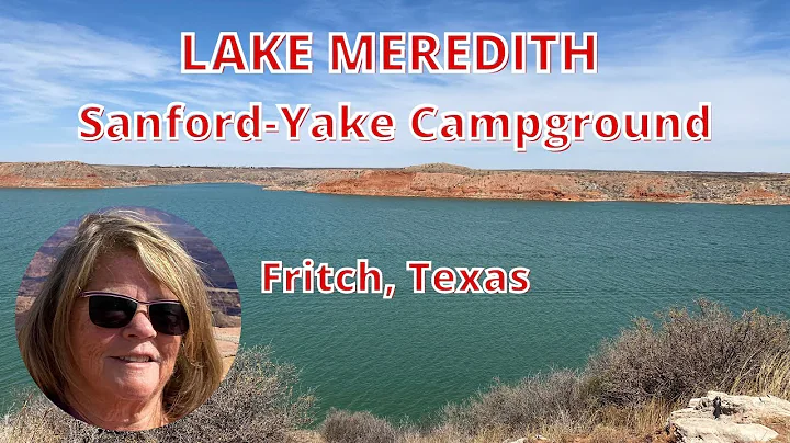 LAKE MEREDITH - Sanford Yake Campground - Fritch, Texas