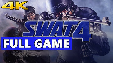 SWAT 4 Full Gameplay Walkthrough - No Commentary 4K (PC Longplay)