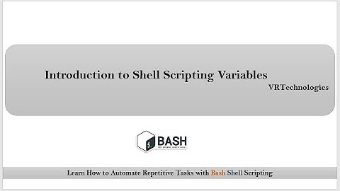 Section-4: Video-1 : Introduction Shell Scripting Variables | VRTechnologies | By NarendraP
