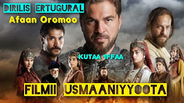 ERTUGURAL AFAAN OROMOO KUTAA 1FFAA