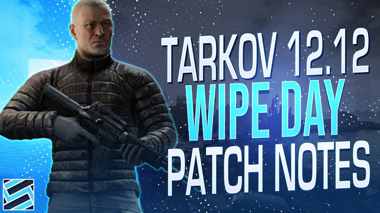 Everything You Need To Know About 12.12 - Escape from Tarkov (Patch Notes)