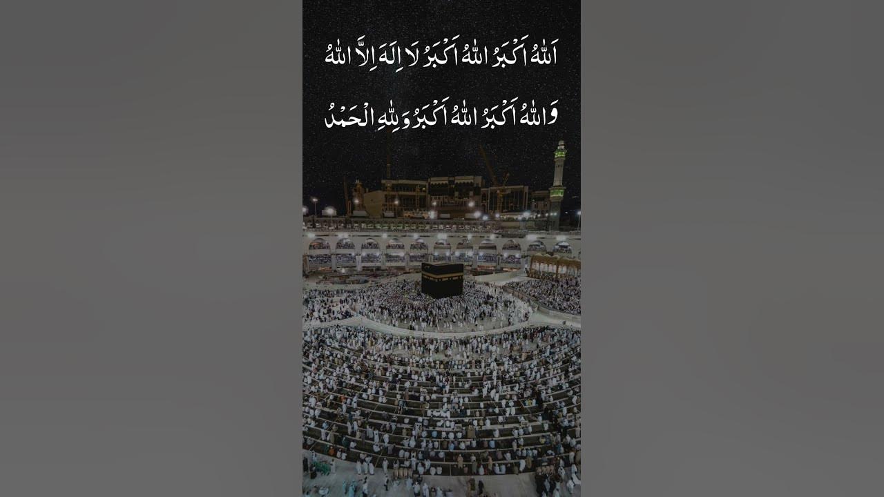Taqbeerat allah hu akbar allah hu akbar la ilaha illallah By Abdul Salam Bhutto
