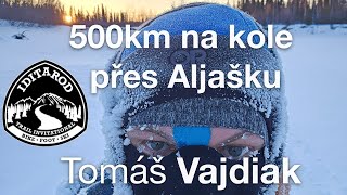 500 km na kole přes Aljašku s Tomášem Vajdiakem aneb IDITAROD TRAIL INVITATIONAL +projekt Domestici