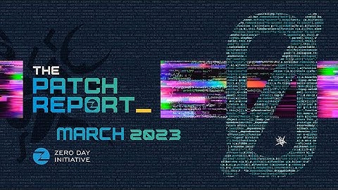 The Patch Report for March 2023