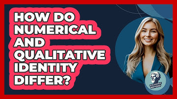 How Do Numerical And Qualitative Identity Differ?