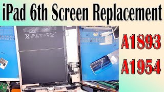 iPad 6th Gen A1893 A1954 LCD Screen Replacement || How to Replacement iPad LCD Screen