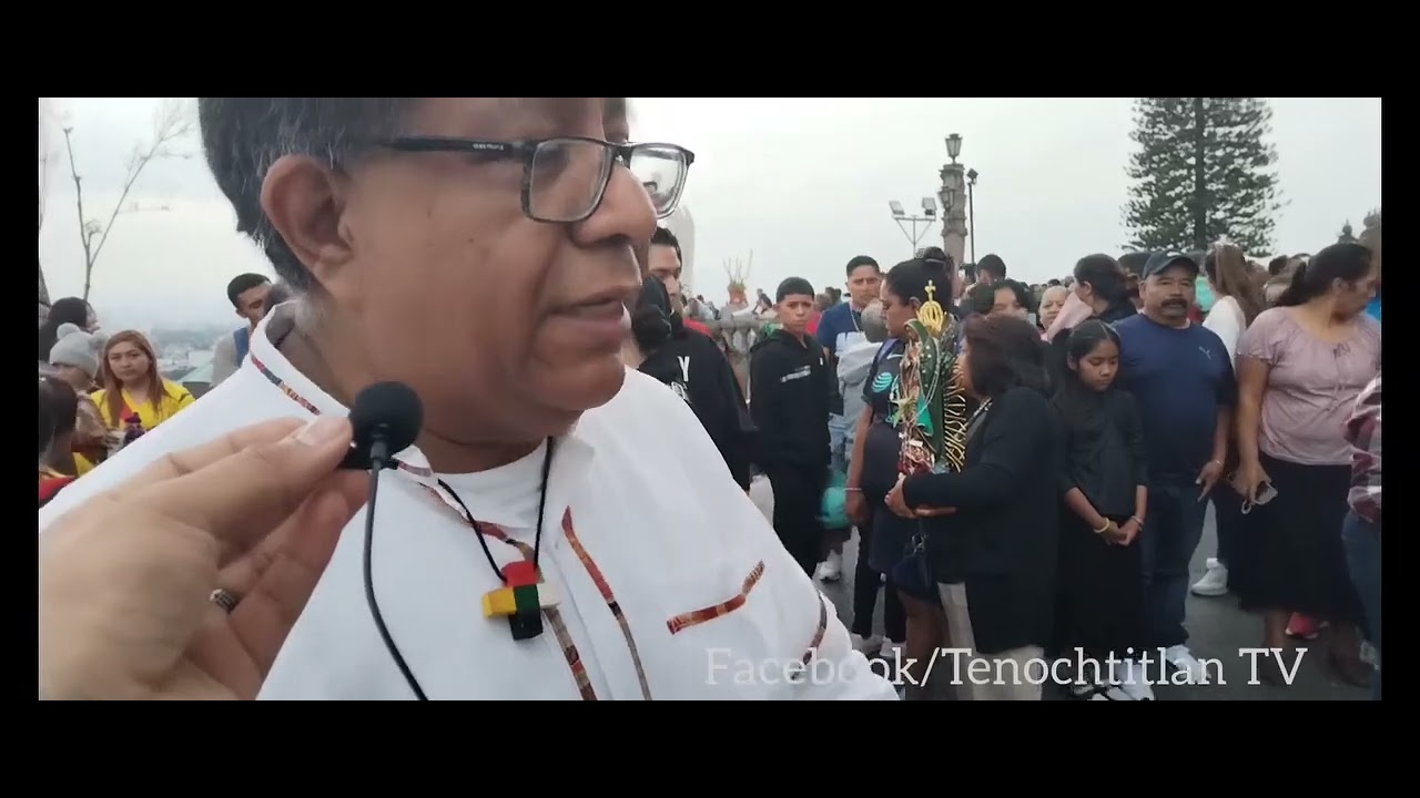 Ceremonia a Tonantzin Guadalupe, desde el Tepeyacac. 10/Diciembre/2023 