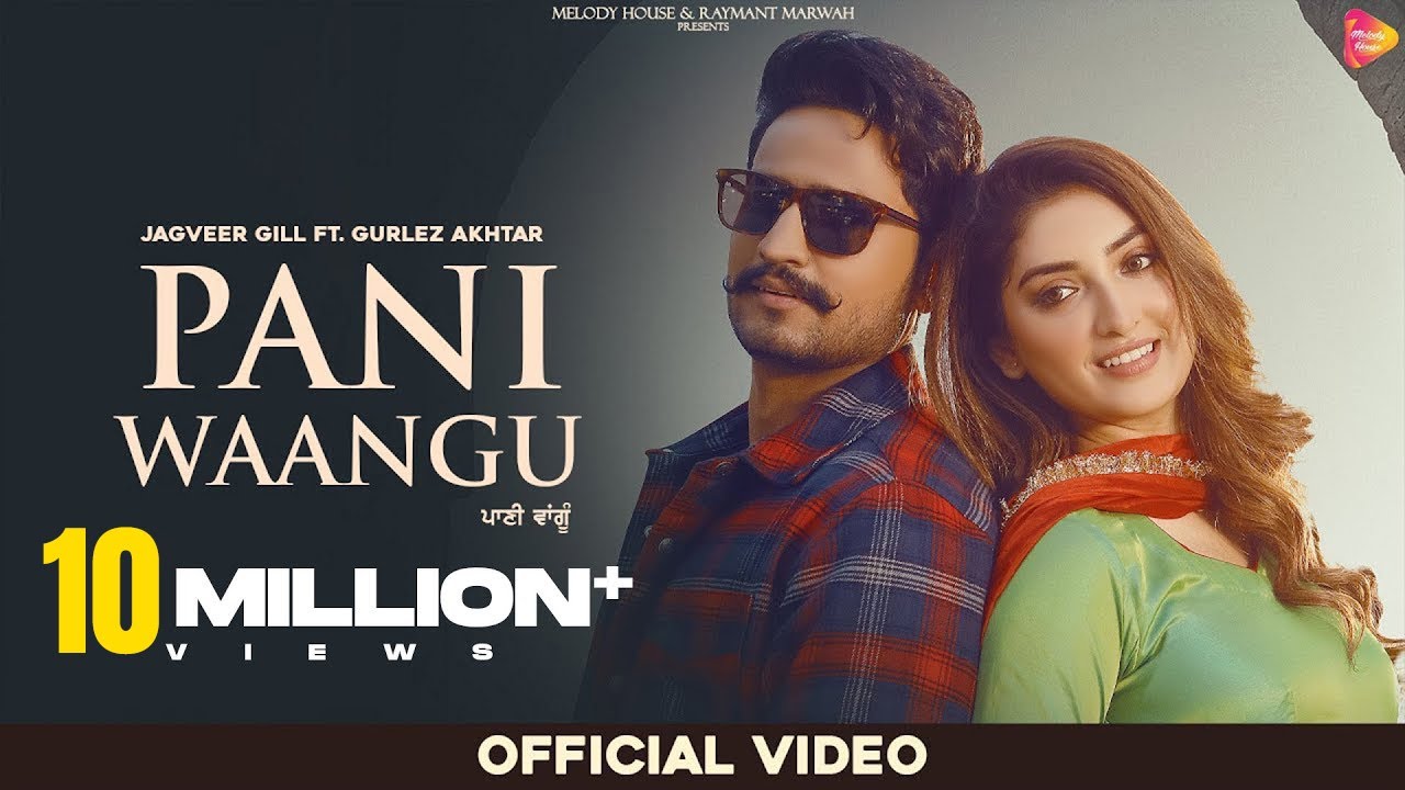 Pani Waangu Official Video  Jagvir Gill Ft Gurlez Akhtar