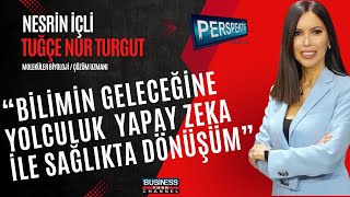 MOLEKÜLER BİYOLOJİDE YENİLİKLER: TUĞÇE NUR TURGUT İLE  BİLGİ DOLU BİR RÖPORTAJ