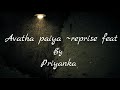 Avatha paiya  reprise feat by supersinger priyanka