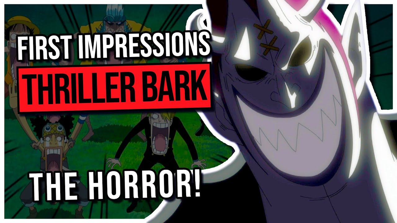 One Piece Thriller Bark Reaction & Breakdown First Impressions YouTube One Piece Thriller Bark Reaction & Breakdown First Impressions YouTube