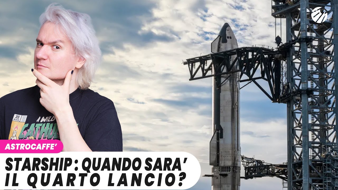 Quando sarà il quarto lancio Starship?