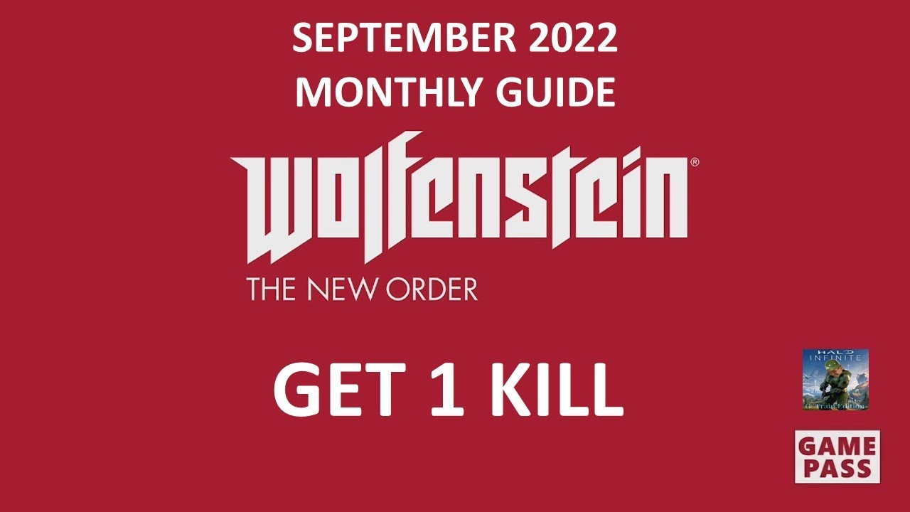 Wolfenstein: The New Order Monthly Xbox Game Pass Quest Guide - Get 1 Kill  