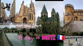 WHAT TO DO IN METZ 🇲🇫 FRANCE | Home of the Dragon