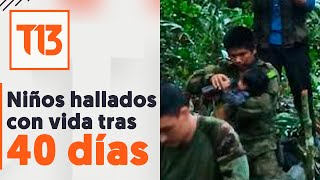 Niños en Colombia: encontrados vivos tras 40 días desaparecidos