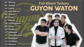 Guyon Waton Full Album Terbaru | Wirang, Sanes, Gampil