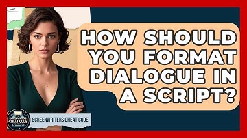 How Should You Format Dialogue in a Script? | Screenwriter