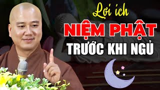 Thay Đổi Cuộc Sống: Bắt Đầu Niệm Phật Trước Khi Ngủ - Lợi Ích Không Ngờ | Thầy Thích Pháp Hòa Mới｜Thầy Thích Pháp Hòa