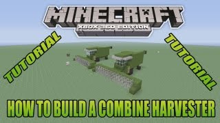 Minecraft Xbox Edition Tutorial How To Build A Combine Harvester