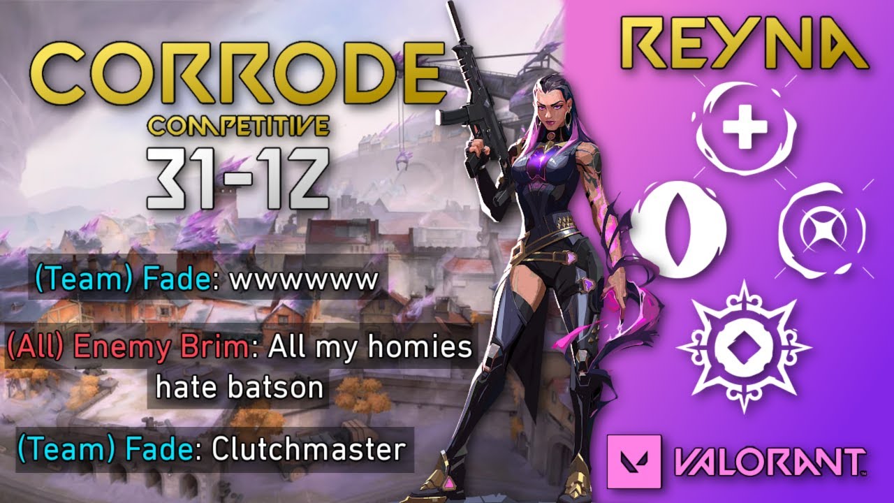 Valorant | Reyna 31k - Ace | New Map Corrode | Competitive