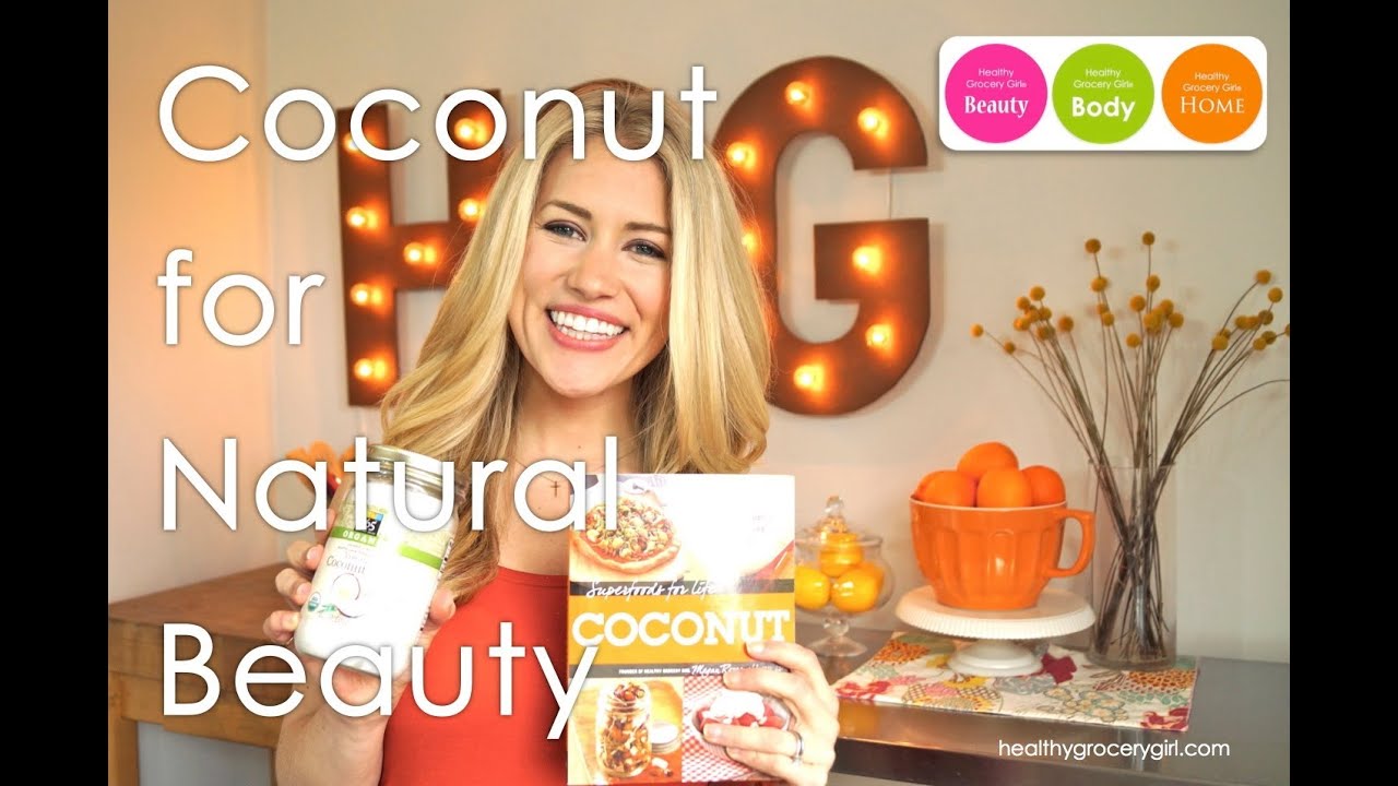 Coconut for Natural Beauty DIY Recipes   The Healthy Grocery Girl Show