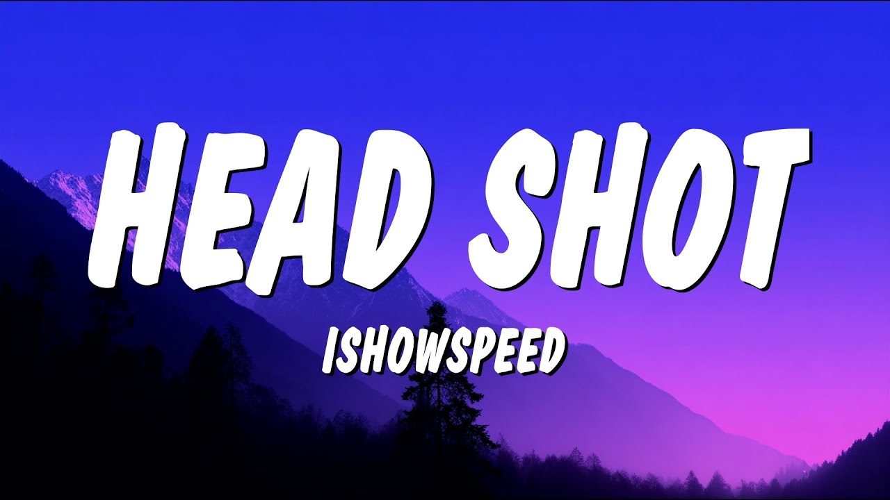 在 YouTube 上观看 IShowSpeed - Head Shot / Gas in the Truck (Lyrics) 在 YouTube 上观看 IShowSpeed - Head Shot / Gas in the Truck (Lyrics)