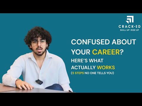 Confused About Your Career? Here’s What Actually Works (5 Steps No One Tells You)
