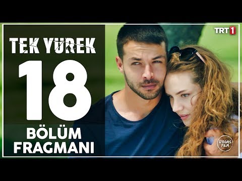 Tek Yürek 18. Bölüm Fragmanı