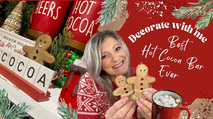 HOT COCOA BAR DECORATE WITH ME/GINGERBREAD HOT COC...