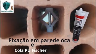 Teste PU da Fischer, gancho e bucha para parede oca