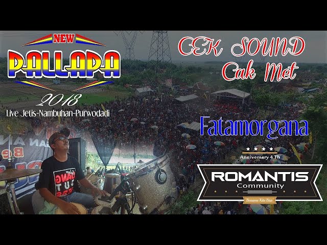 Cek Sound - Fatamorgana | New Pallapa Romantis Community (2018) class=
